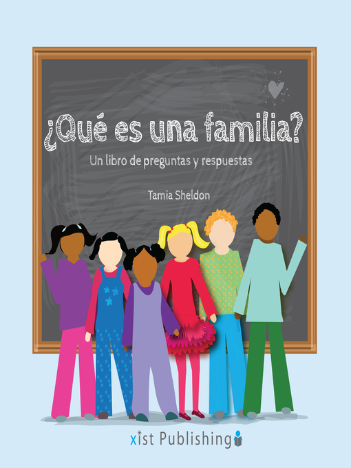 Title details for ¿Qué es una familia? by Tamia Sheldon - Wait list